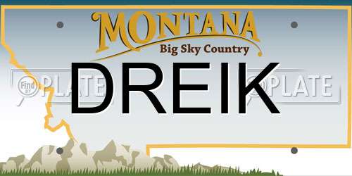 DREIK Montana License Plate