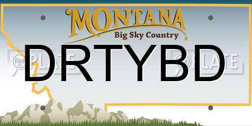 DRTYBD Montana License Plate