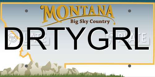 DRTYGRL Montana License Plate