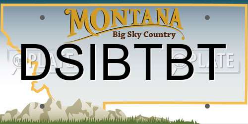 DSIBTBT Montana License Plate