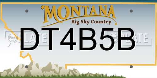 DT4B5B Montana License Plate
