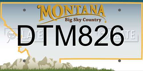DTM826 Montana License Plate