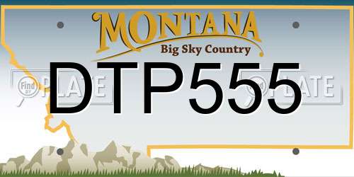 DTP555 Montana License Plate