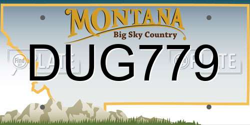 DUG779 Montana License Plate
