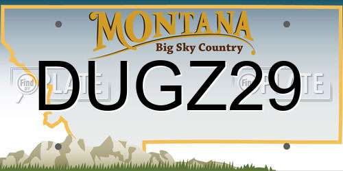 DUGZ29 Montana License Plate