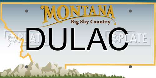 DULAC Montana License Plate