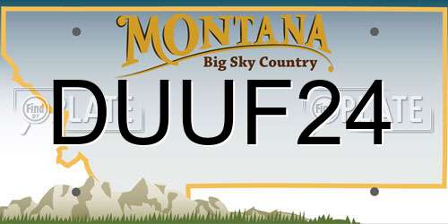 DUUF24 Montana License Plate