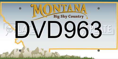 DVD963 Montana License Plate
