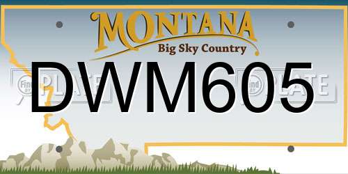 DWM605 Montana License Plate