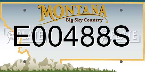 E00488S Montana License Plate
