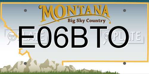 E06BTO Montana License Plate
