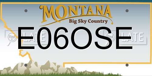 E06OSE Montana License Plate