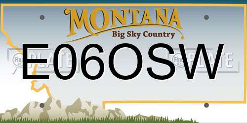 E06OSW Montana License Plate