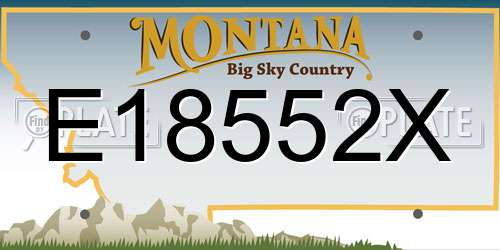 E18552X Montana License Plate