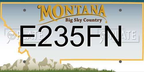 E235FN Montana License Plate