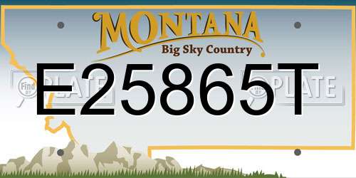 E25865T Montana License Plate