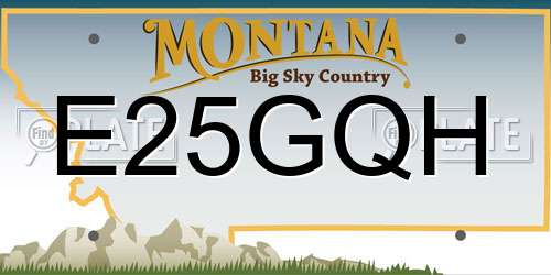 E25GQH Montana License Plate