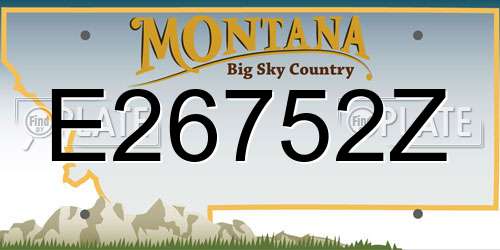 E26752Z Montana License Plate