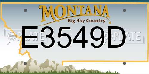 E3549D Montana License Plate