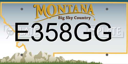 E358GG Montana License Plate