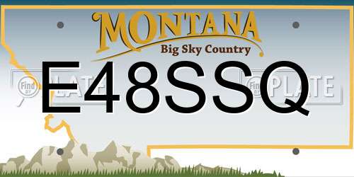 E48SSQ Montana License Plate