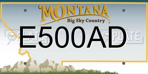 E500AD Montana License Plate