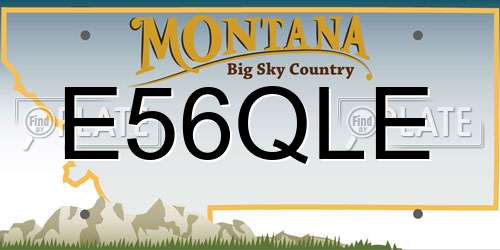 E56QLE Montana License Plate