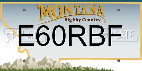 E60RBF Montana License Plate