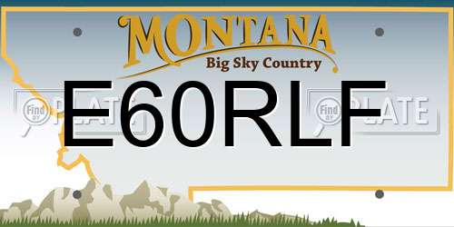 E60RLF Montana License Plate