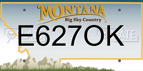 E627OK Montana License Plate