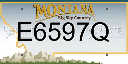 E6597Q Montana License Plate