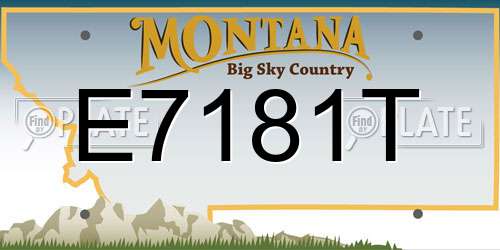 E7181T Montana License Plate