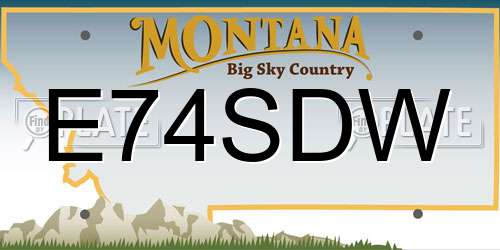 E74SDW Montana License Plate