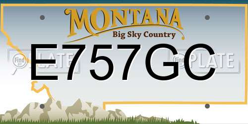 E757GC Montana License Plate