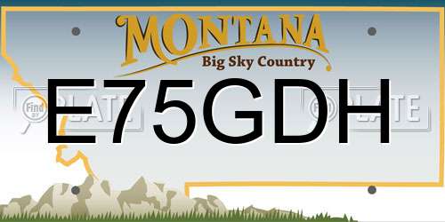 E75GDH Montana License Plate