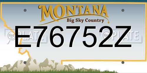 E76752Z Montana License Plate