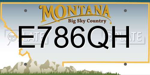 E786QH Montana License Plate