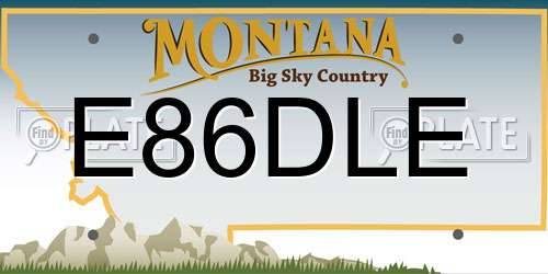 E86DLE Montana License Plate