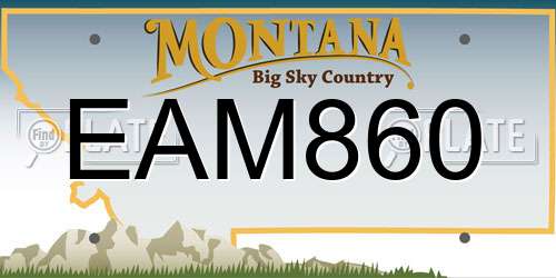 EAM860 Montana License Plate