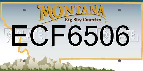 ECF6506 Montana License Plate