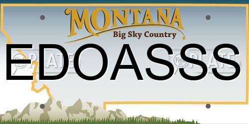 EDOASSS Montana License Plate