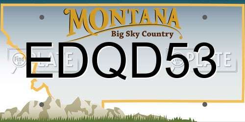 EDQD53 Montana License Plate