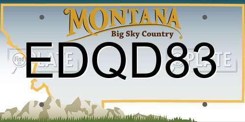 EDQD83 Montana License Plate