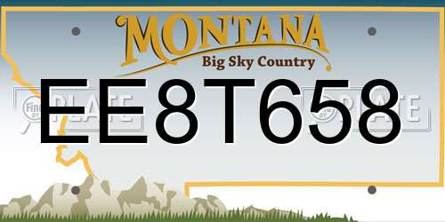 EE8T658 Montana License Plate