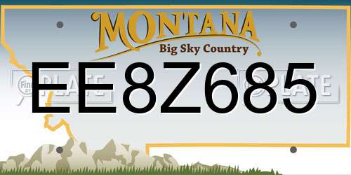 EE8Z685 Montana License Plate