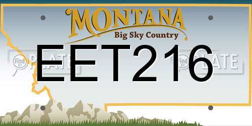 EET216 Montana License Plate