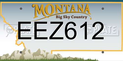 EEZ612 Montana License Plate