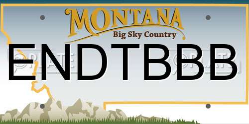 ENDTBBB Montana License Plate