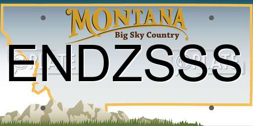 ENDZSSS Montana License Plate