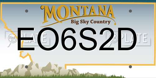 EO6S2D Montana License Plate